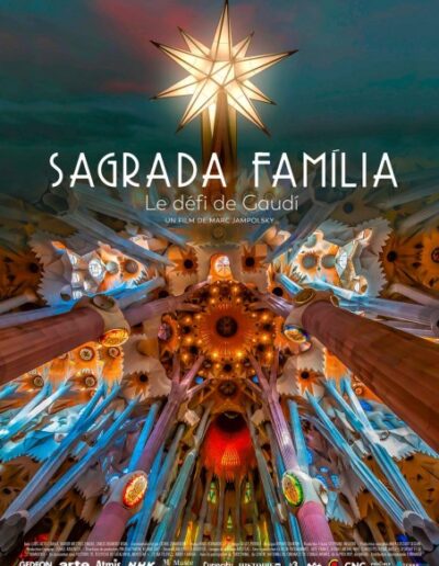 Sagrada Familia le défi de Gaudi, de Marc Jampolsky