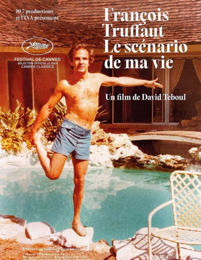 François Truffaut Le scénario de ma vie un film de David Téboul
